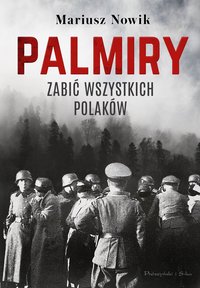 Palmiry - Mariusz Nowik - ebook