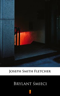 Brylant śmieci - Joseph Smith Fletcher - ebook