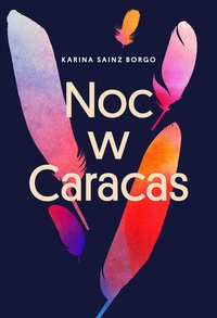 Noc w Caracas - Karina Sainz-Borgo - ebook