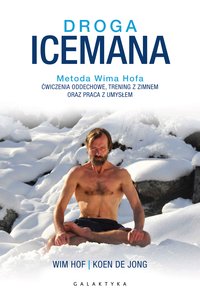 Droga Icemana - Wim Hof - ebook