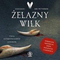 Żelazny Wilk - Siri Pettersen - audiobook