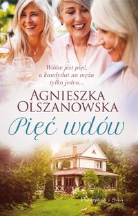 Pięć wdów - Agnieszka Olszanowska - ebook