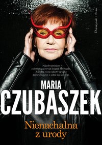 Nienachalna z urody - Maria Czubaszek - ebook
