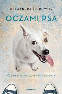 Oczami psa - Alexandra Horowitz - ebook