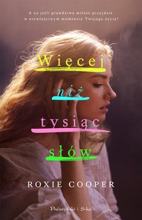 Więcej niż tysiąc słów - Roxie Cooper - ebook