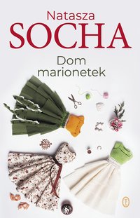 Dom marionetek - Natasza Socha - ebook