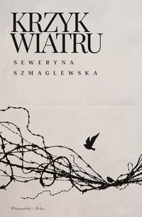 Krzyk wiatru - Seweryna Szmaglewska - ebook