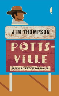 Pottsville - Jim Thompson - ebook