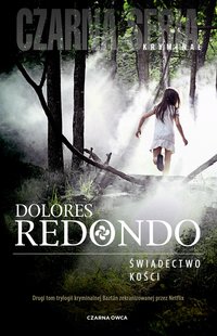 Świadectwo kości - Dolores Redondo - ebook