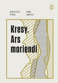Kresy. Ars moriendi - Anna Smółka - ebook