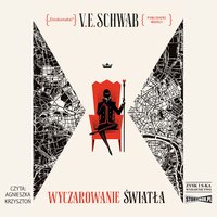 Wyczarowanie światła - V.E. Schwab - audiobook