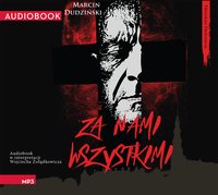 Za nami wszystkimi - Marcin Dudziński - audiobook