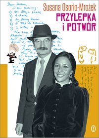 Przylepka i Potwór - Susana Osorio-Mrożek - ebook