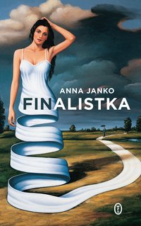 Finalistka - Anna Janko - ebook