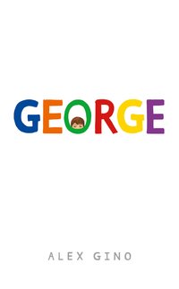 George - Alex Gino - ebook