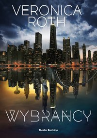Wybrańcy - Veronica Roth - ebook