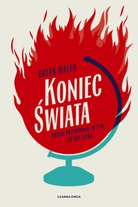 Koniec świata - Bryan Walsh - ebook