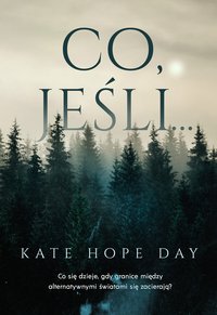 Co, jeśli… - Kate Hope-Day - ebook