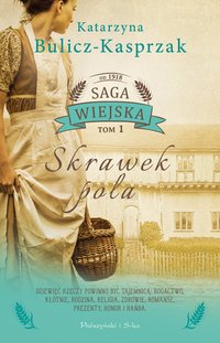 Skrawek pola - Kasia Bulicz-Kasprzak - ebook