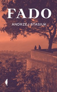 Fado - Andrzej Stasiuk - ebook
