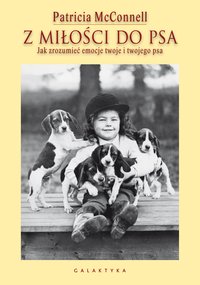Z miłości do psa - Patricia McConnell - ebook