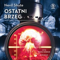 Ostatni brzeg - Nevil Shute - audiobook