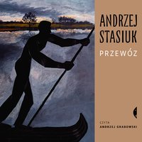 Przewóz - Andrzej Stasiuk - audiobook