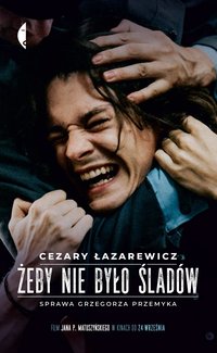 Żeby nie było śladów - Cezary Łazarewicz - ebook