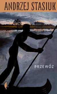 Przewóz - Andrzej Stasiuk - ebook