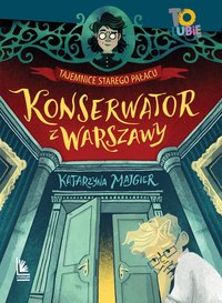 Konserwator z Warszawy - Katarzyna Majgier - ebook