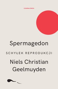 Spermagedon - Niels Christian Geelmuyden - ebook