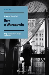 Sny o Warszawie - Krzysztof Mordyński - ebook