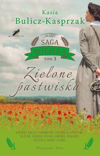 Zielone pastwiska - Kasia Bulicz-Kasprzak - ebook