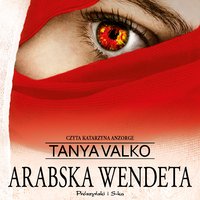 Arabska wendeta - Tanya Valko - audiobook
