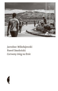 Czerwony śnieg na Etnie - Jarosław Mikołajewski - ebook