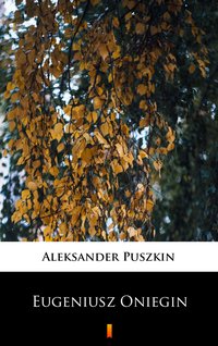 Eugeniusz Oniegin - Aleksander Puszkin - ebook
