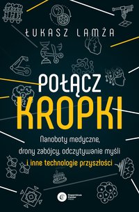Połącz kropki - Łukasz Lamża - ebook