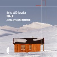 Białe - Ilona Wiśniewska - audiobook