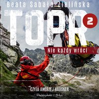 TOPR 2. Nie każdy wróci - Beata Sabała-Zielińska - audiobook