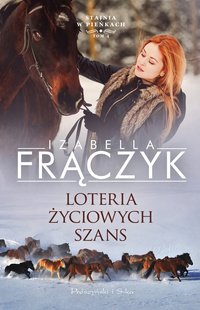 Loteria życiowych szans - Izabella Frączyk - ebook