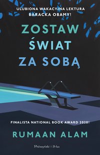 Zostaw świat za sobą - Rumaan Alam - ebook