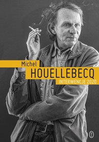 Interwencje 2020 - Michel Houellebecq - ebook