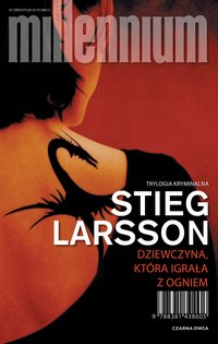 Dziewczyna, która igrała z ogniem - Stieg Larsson - ebook