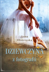 Dziewczyna z fotografii - Anna Olszewska - ebook