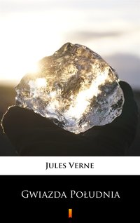 Gwiazda Południa - Jules Verne - ebook