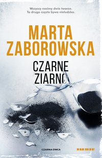 Czarne ziarno - Marta Zaborowska - ebook