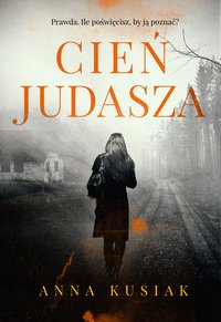 Cień judasza - Anna Kusiak - ebook