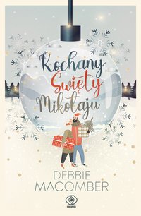 Kochany Święty Mikołaju - Debbie Macomber - ebook