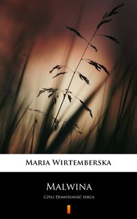 Malwina - Maria Wirtemberska - ebook