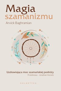Magia szamanizmu - Arvick Baghramian - ebook